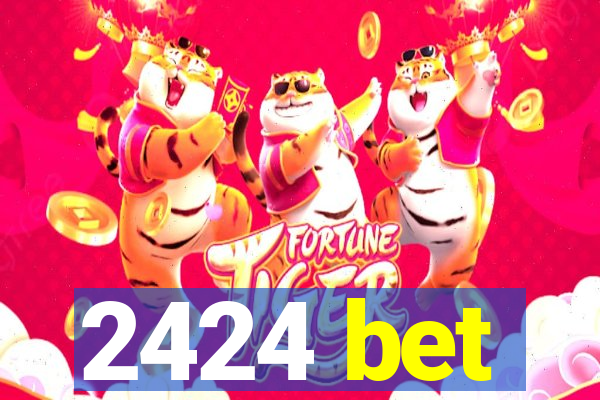 2424 bet